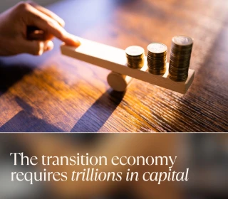 The energy transition is one of the largest capital deployment